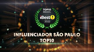 TOP10 Influenciador São Paulo - Prêmio iBest 2022
