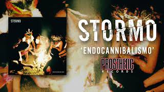 STORMO - 'ENDOCANNIBALISMO' (OFFICIAL AUDIO)