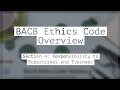 Responsibility to Supervisees and Trainees: BACB Ethics Code Overview