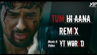 Marjaavaan Tum Hi Aana Remix | YT WORLD | Jubin N | Siddharth | Tara | Best Romantic song