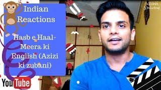 Hasb e Haal- Meera ki English (Azizi ki zubani)- Indian Reaction 2