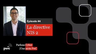 [Parlons Cyber] Episode 4 : La directive NIS 2