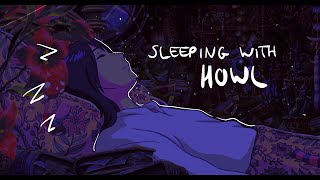 Sleeping with Howl [ASMR] Sleeping, Studying | Howl Room Ambience