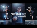 Super Ball 2022 - Top 8 Highlights