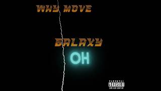 Galaxy-Why Move