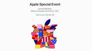 What to Expect at Apple's October 30th Event!