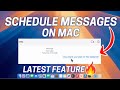 Schedule Text Messages on Mac - MacOS Sequoia Latest iMessage Feature (TRY NOW!!)
