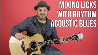 Acoustic Blues - Mixing Licks With Your Rhythm