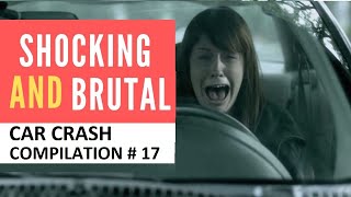 Car Crash Compilation # 17: November - December 2019: Brutal, Fatal and Deadly Car Crashes.