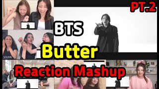 BTS(방탄소년단) -  "BUTTER" 해외반응 모음 PT.2