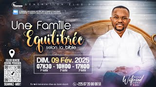 UNE FAMILLE ÉQUILIBRÉE SELON LA BIBLE (PARTIE 2) | PASTEUR WILFRIED ZAHUI