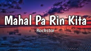 Mahal Pa Rin Kita - Rockstar  Lyrics