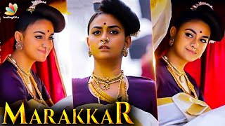 Keerthi Suresh’s Amazing Marakkar Makeover | Mohanlal, Priyadarshan, Mahanadi, Nadigaiyar Thilagam