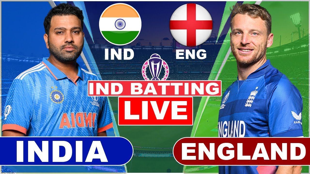 Live IND Vs ENG Match Score | Live Score Only | IND Vs ENG Live Cricket ...