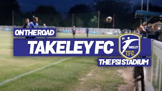 ON THE ROAD - TAKELEY FC