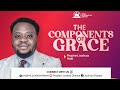 THE COMPONENTS OF GRACE PART 3 || PROPHET JOSHUA OHANYE || SATURDAY PRIESTLY CONVERGENCE || 09.03.24