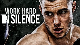 WORK HARD IN SILENCE, SHOCK THEM WITH YOUR SUCCESS | Powerful Motivational Speeches 2022