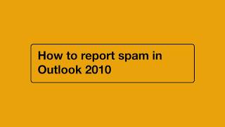 How to Report Spam to NHSmail in Outlook 2010