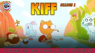 Kiff Season 1: Teaser Details And Latest Updates - Premiere Next