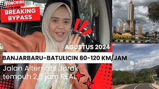 Jalan Pintas Bypass BANJARBARU-BATULICIN 120 Km/jam WOOW