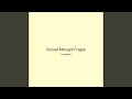 Sunset Midnight Fragile