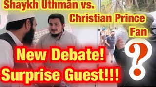 Surprise Guest: Christian Prince Fan Vs Shaykh Uthman Ibn Farooq