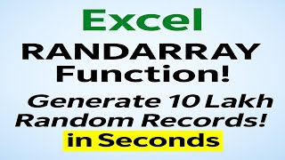 Excel RANDARRAY Function | Generate 10 Lakh Random Records Instantly!