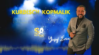 Yusuf Evin - Kurdisch - Kopmalık Delilo Shexani    [ 2025© ]