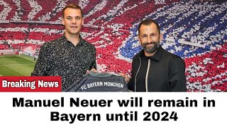 Manuel Neuer will remain in Bayern until 2024 | Bayern Munich | Sports News
