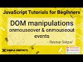 26 - MouseOver & MouseOut Event in JavaScript | JavaScript Programming Tutorials for Beginners