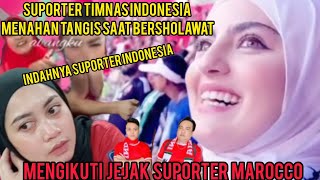 SUPORTER TIMNAS INDONESIA KOLABORASI BERSAMA SUPPORT MAROCCO BERSHOLAWAT #DodyCianjur