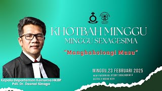 Jamita Minggu Sexagesima | Pdt. Dr. Deonal Sinaga | HKBP Pardomuan