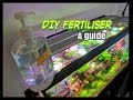 Emboli: Aquarium Fertiliser DIY (How to make your own)