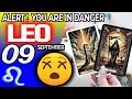 Leo ♌️ ❌ ALERT ❗ YOU ARE IN DANGER 😰 horoscope for today SEPTEMBER 9 2024 ♌️ #leo tarot SEPTEMBER