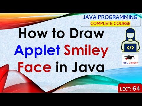 How to Draw Applet Smiley Face in Java - Java Tutorials in Hindi How to Draw Applet Smiley Face in Java - Java Tutorials in Hindi