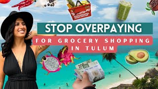 Shop Smart in Tulum: My Tips to STOP Overpaying for Grocery Shopping! (2024)