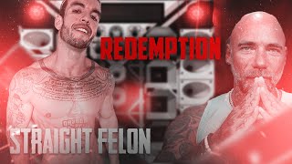 Redemption Interview with Straight Felon (Episode 6)