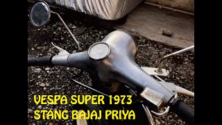 Vespa Super 1973 Pake Stang Bajaj Priya