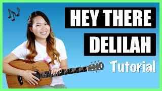 Hey There Delilah Guitar Lesson Tutorial - Plain White T's [Chords|Strum|Pick|Full Cover] (No Capo!)