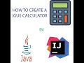 How to create a calculator in IntelliJ Idea | Part 1