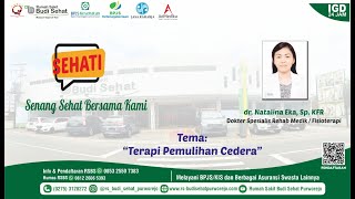 Sehati bersama dr. Natalina Eka, Sp. FKR.