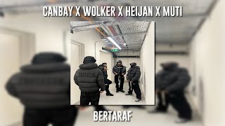 Canbay ft. Wolker ft. Heijan ft. Muti - Bertaraf (Speed Up)