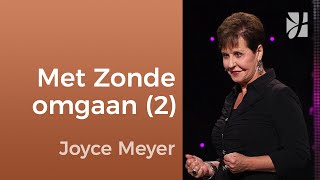 Hoe moeten we met zonde omgaan? (2) – Joyce Meyer – Karakter ontwikkelen