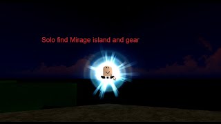 Solo find Mirage island and gear #bloxfruits #gear #mirageisland