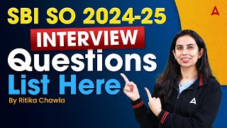 SBI SO Interview 2024-25 | SBI SO Interview Questions List Here | By Ritika Chawla 🎯📋