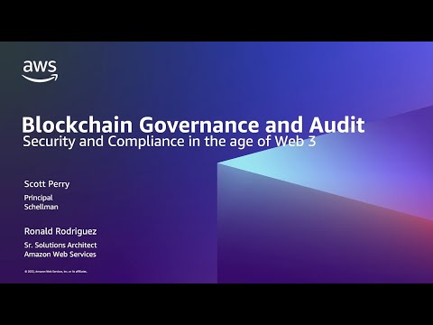 Blockchain Management, Security and Compliance in the WEB Era 3 | AWS public sector