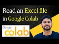How to Read an Excel file in Google Colab (2025) | Amit Thinks
