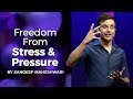 Freedom From Stress & Pressure - By Sandeep Maheshwari I Hindi
