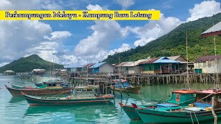 PERKAMPUNGAN MELAYU, KAMPUNG BARU KELURAHAN LETUNG PULAU JEMAJA KEPULAUAN ANAMBAS 🇲🇨