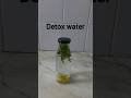 New detox water recipe #shorts #shortvideo #shortsfeed #detox #detoxwater #health #healthydrink